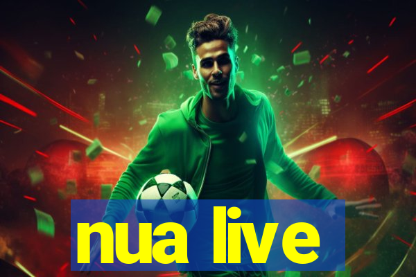 nua live